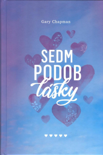 Chapman Gary: Sedm podob lásky