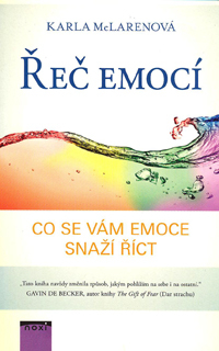 McLarenová Karla: Řeč emocí - Co se vám emoce snaží říct