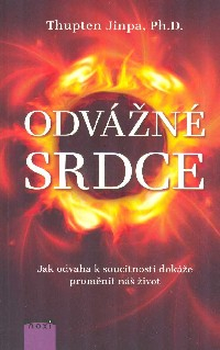 Jinpa Thupten: Odvážné srdce