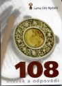 Nydahl Ole: 108 otázek a odpovědí Buddhovy nauky