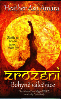Amara HeatherAsh: Zrození Bohyně válečnice