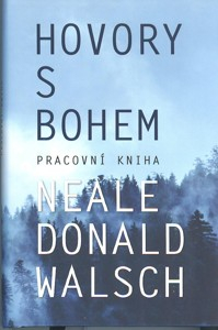 Walsch Donald: Hovory s Bohem - pracovní kniha