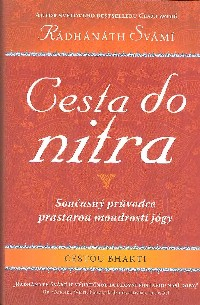ANTIK2: Rádhánáth Svámí: Cesta do nitra - Cestou bhakti