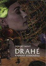 Nový Robert: Drahé kameny starověku