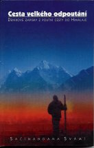 Sačínandana Svámí: Cesta velkého odpoutání