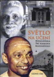 Óm Sádhu: Světlo na učení Bhagavána Šrí Ramana Maháršiho