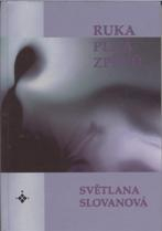 Slovanová Světlana: Ruka plná zpěvů