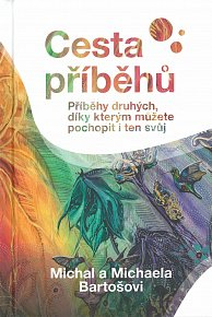 Bartošovi Michal a M: Cesta příběhů