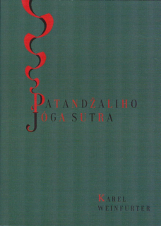Weinfurter Karel: Patandžaliho jógasutra