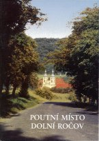 Poutní místo Dolní Ročov