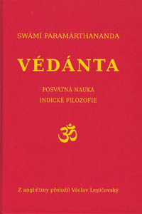 Paramárthananda Swámí: Védánta - Posvátná nauka indické filozofie
