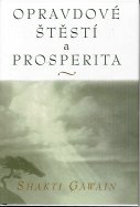 Gawain Shakti: Opravdové štěstí a prosperita