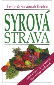 Kenton L. & S.: Syrová strava /Pragma/