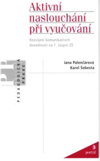 Palenčárová Jana: Aktivní naslouchání při vyučování