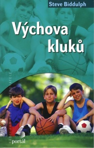 Biddulph Steve: Výchova kluků