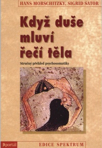 Morschitzky Hans: Když duše mluví řečí těla