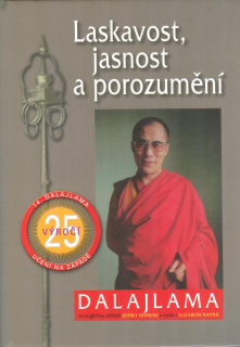 Dalajlama: Laskavost, jasnost a porozumění