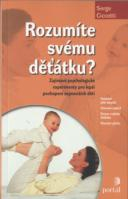 Ciccotti Serge: Rozumíte svému děťátku ?