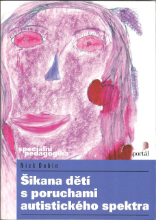 Dubin Nick: Šikana dětí s poruchami autistického spektra