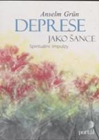 Grun Anselm: Deprese jako šance - Spirituální impulzy