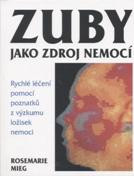 ANTIK2: Mieg Rosemarie: Zuby jako zdroj nemocí