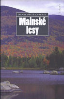 Thoreau Henry D.: Mainské lesy