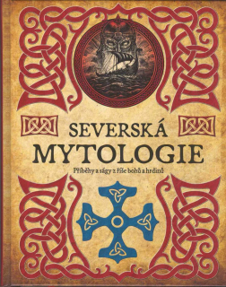 Severská mytologie - Příběhy a ságy z říše bohů...