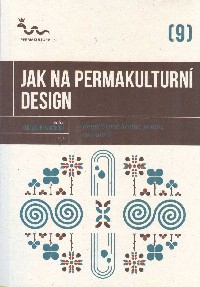 Jak na permakulturní design (9)