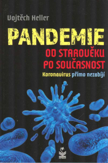 Heller Vojtěch: Pandemie od starověku po současnost