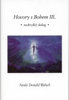 Walsch Donald N.: Hovory s Bohem III.