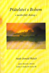 Walsch Donald N.: Přátelství s Bohem - neobvyklý dialog