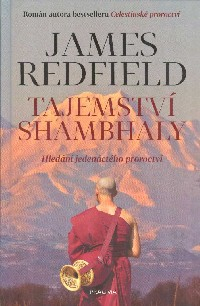 ANTIK2: Redfield James: Tajemství Shambhaly -hledání jedenáctého proroctví