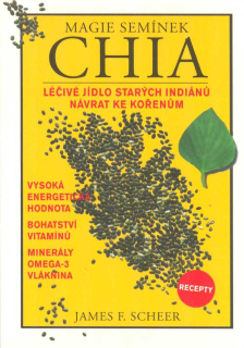 Scheer James F.: Magie semínek Chia