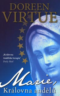 Virtue Doreen: Marie, Královna andělů