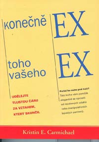 Carmichael Kristin E.: Konečně EX toho vašeho EX
