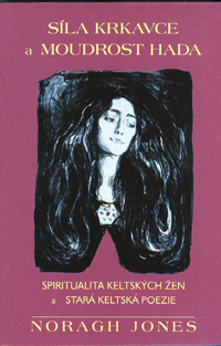 Jones Noragh: Síla krkavce a moudrost hada