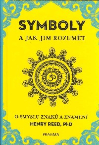 Reed Henry: Symboly a jak jim rozumět
