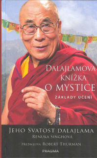 Dalajlama: Dalajlamova knížka o mystice - základy učení