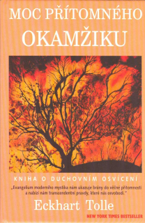 ANTIK3: Tolle Eckhart: Moc přítomného okamžiku /Pragma/