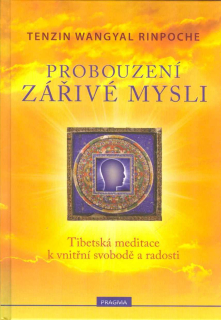Wangyal Rinpoche Tenzin: Probouzení zářivé mysli (+ CD)
