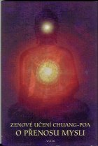 Zenové učení Chuang Poa o přenosu mysli /Avatar/