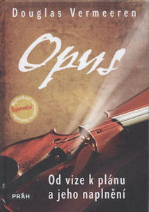 Vermeeren Douglas: Opus - Od vize k plánu a jeho naplnění