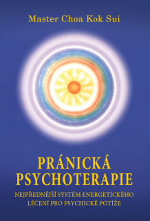 Choa Kok Sui Master: Pránická psychoterapie