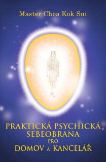 Choa Kok Sui Master: Praktická psychická sebeobrana