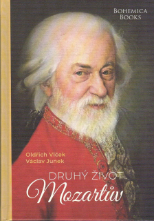 Vlček Oldřich: Druhý život Mozartův