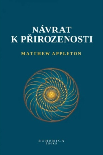 Appleton Matthew: Návrat k přirozenosti
