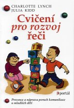 Lynch Charlotte: Cvičení pro rozvoj řeči