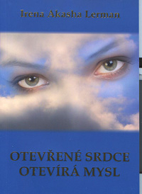 Akasha-Ler. Irena: Otevřené srdce otevírá mysl