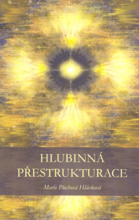 Plochová Marie Hlávková: Hlubinná přestrukturace
