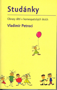 Petroci Vladimír: Studánky - obrazy dětí v homeopatických lécích
